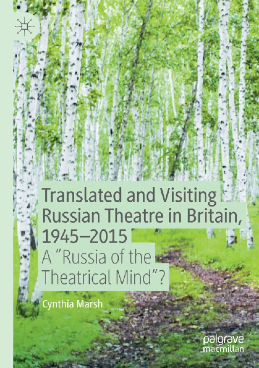 Translated and Visiting Russian Theatre in Britain, 1945-2015 - Cynthia …