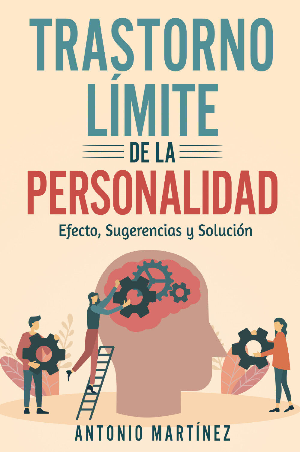 TRASTORNO LÍMITE DE LA PERSONALIDAD. efecto, sugerencias y solución di …