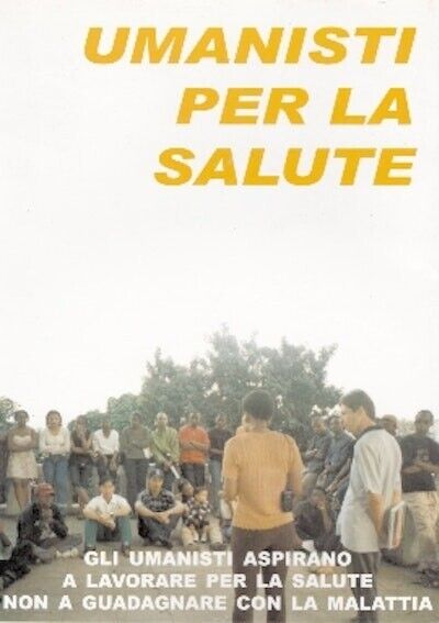 Umanisti per la salute di Josè L. Siddi, 2003, Ass. …