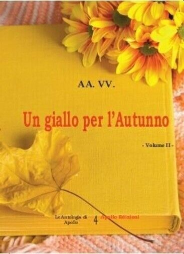 Un giallo per l?autunno ? vol. 2 di Aa.vv., 2020, …