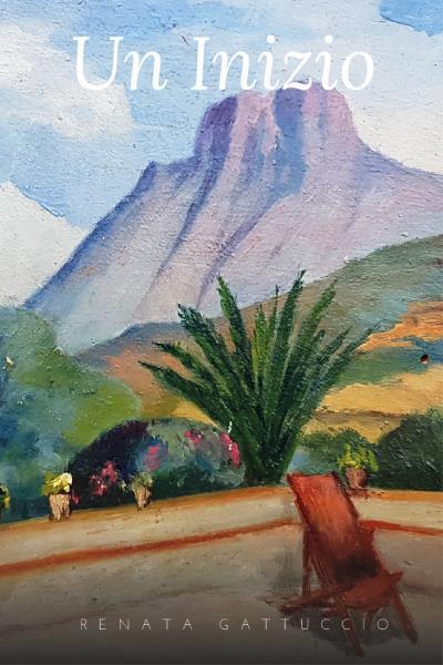 Un Inizio di Renata Gattuccio, 2022, Youcanprint