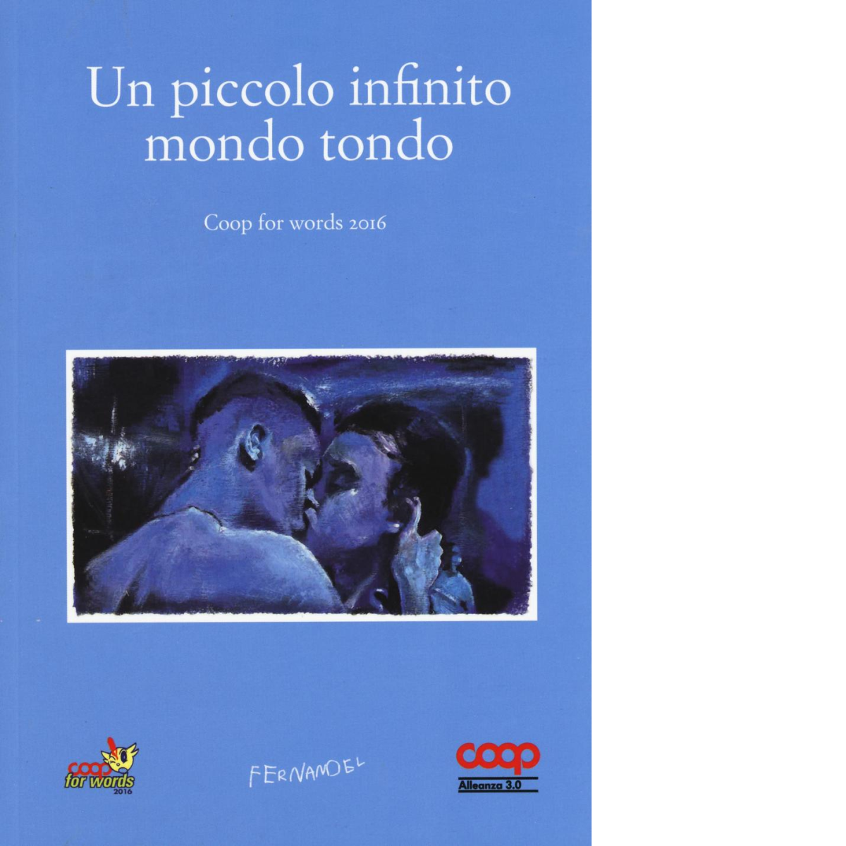 Un piccolo infinito mondo tondo - AA.VV. - Fernandel, 2022