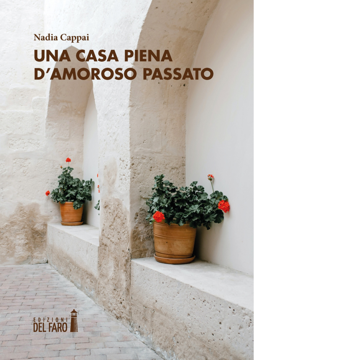 Una casa piena d'amoroso passato di Cappai Nadia - Del …