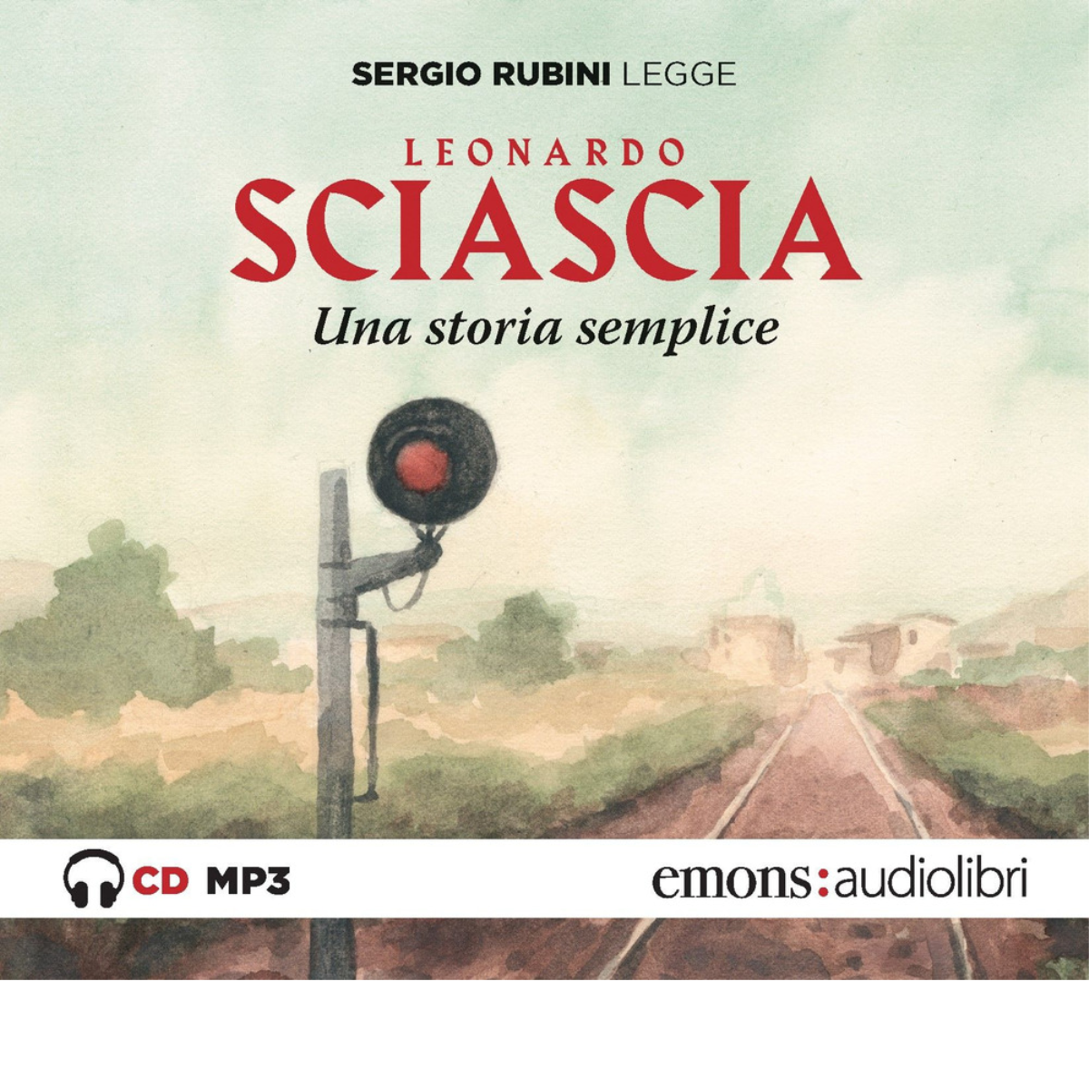 Una storia semplice letto da Sergio Rubini. Audiolibro. di Leonardo …