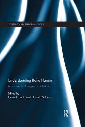 Understanding Boko Haram - Hussein Solomon - Routledge, 2018