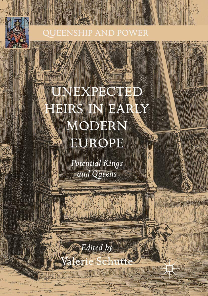 Unexpected Heirs in Early Modern Europe - Valerie Schutte - …