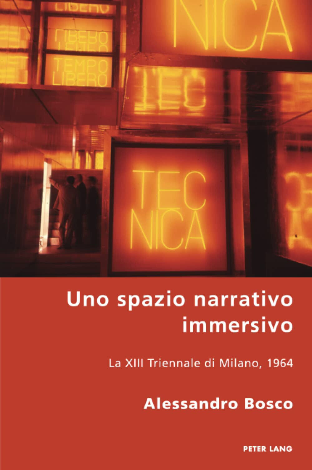 Uno spazio narrativo immersivo - Alessandro Bosco - Peter Lang, …