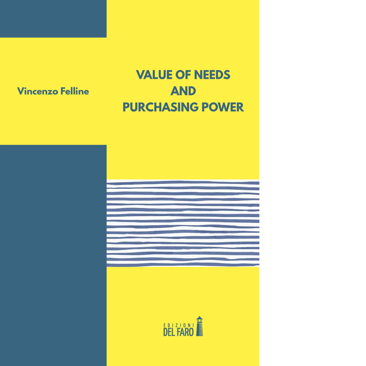 Value of needs and purchasing power di Felline Vincenzo - …