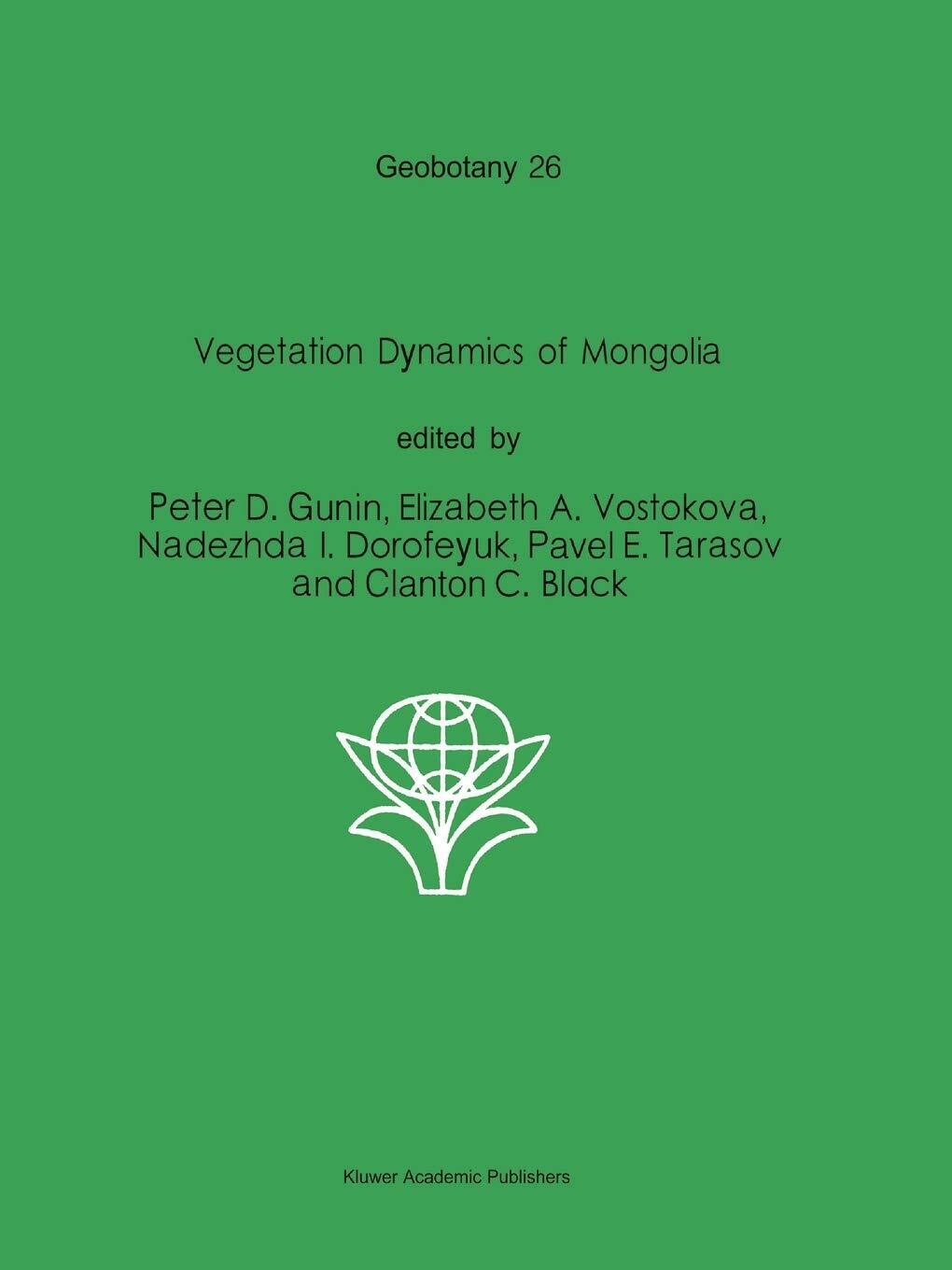 Vegetation Dynamics of Mongolia - P. D. Gunin - Springer, …