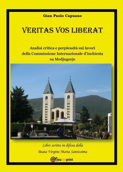 VERITAS VOS LIBERAT - Analisi critica e perplessità sui lavori …