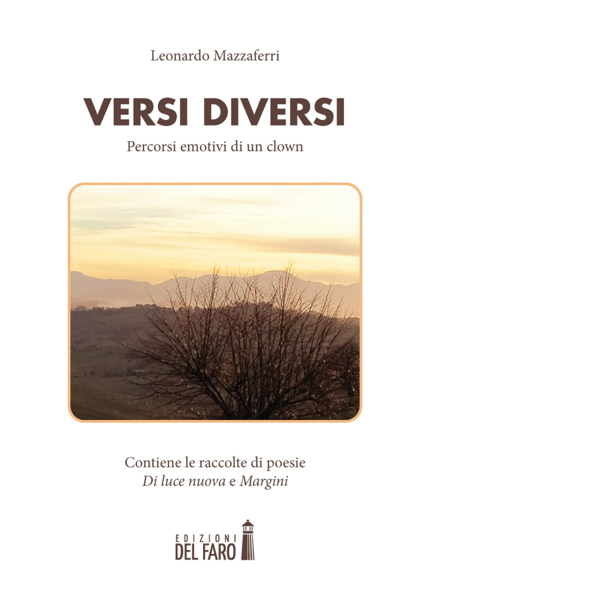 VERSI DIVERSI di Mazzaferri Leonardo - Edizioni Del Faro, 2022