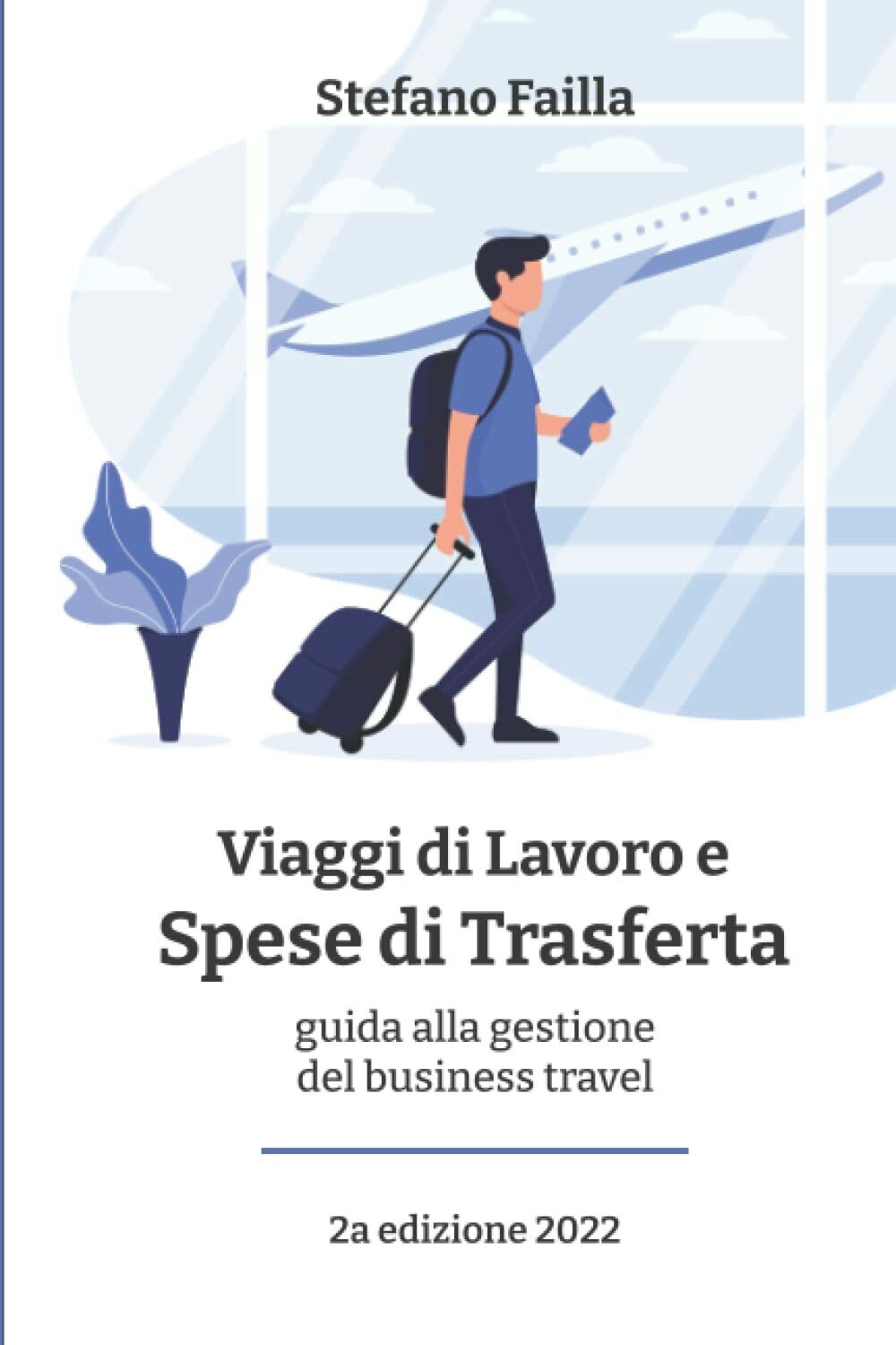 Viaggi di Lavoro e Spese di Trasferta: una guida alla …