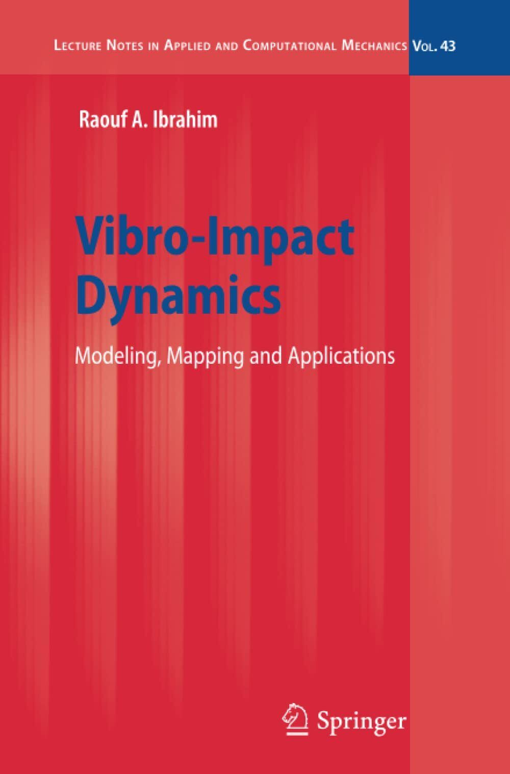 Vibro-Impact Dynamics - Raouf A. Ibrahim - Springer, 2010