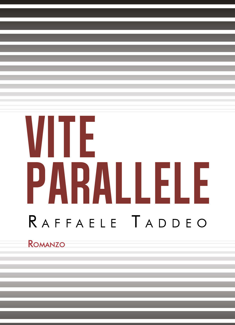 vite parallele di Raffaele Taddeo, 2021, Youcanprint