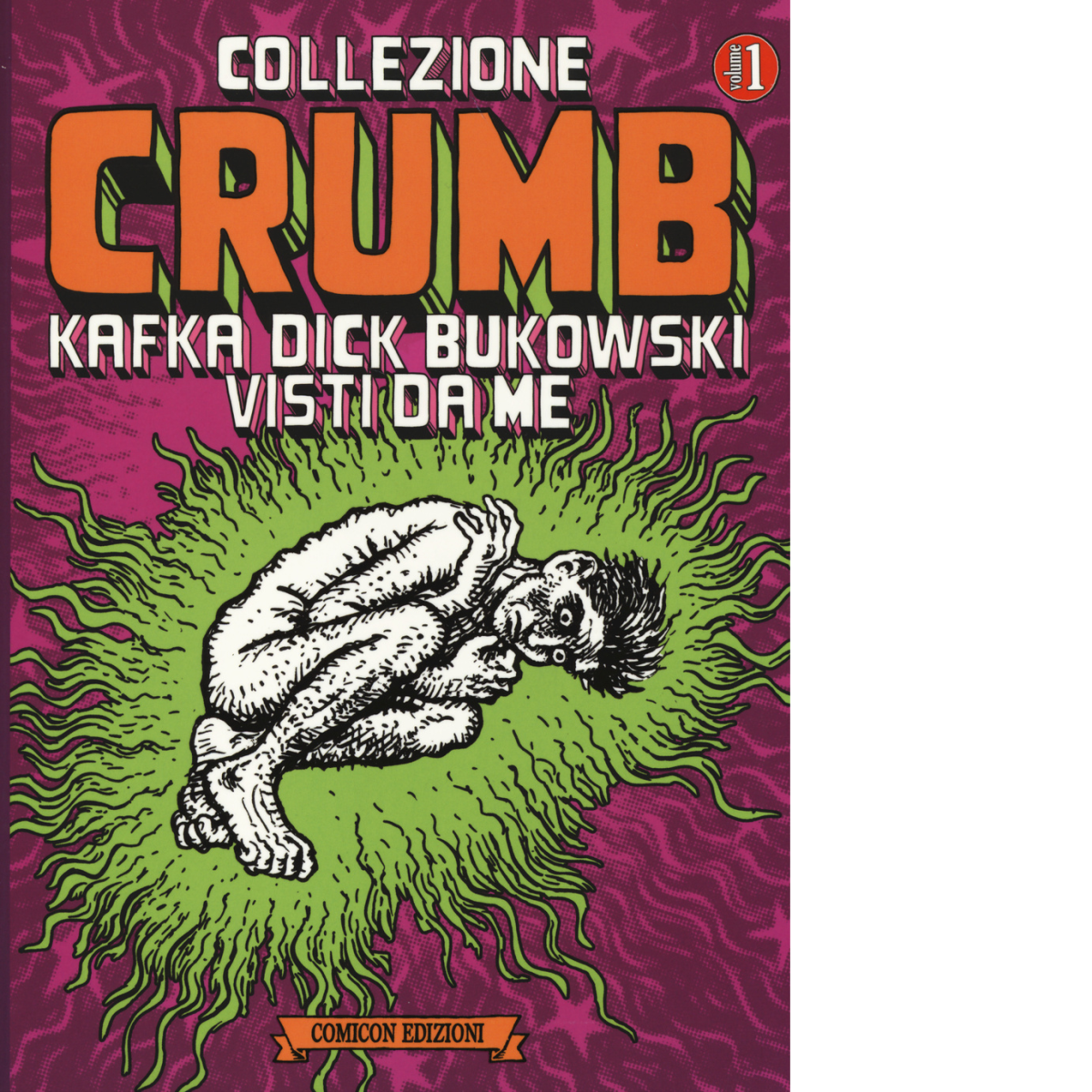 VOLUME 1 Collezione Crumb. Ediz. illimitata (brossura) -Robert Crumb - …