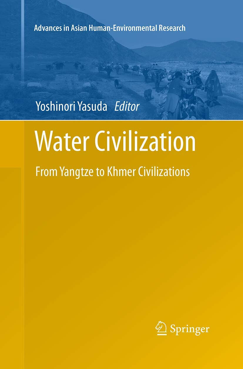 Water Civilization - Yoshinori Yasuda - Springer, 2016
