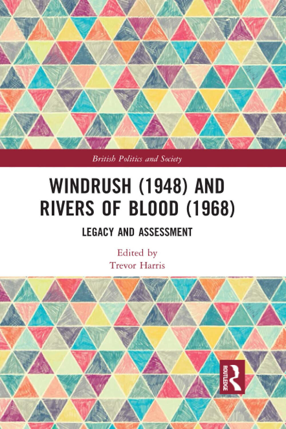 Windrush (1948) And Rivers Of Blood (1968) - Trevor Harris …