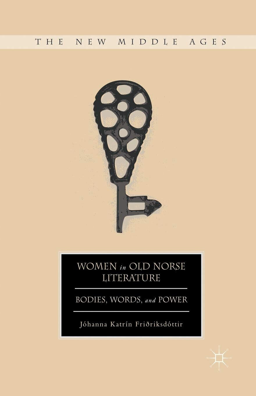 Women in Old Norse Literature - J. Friðriksdóttir - Palgrave, …