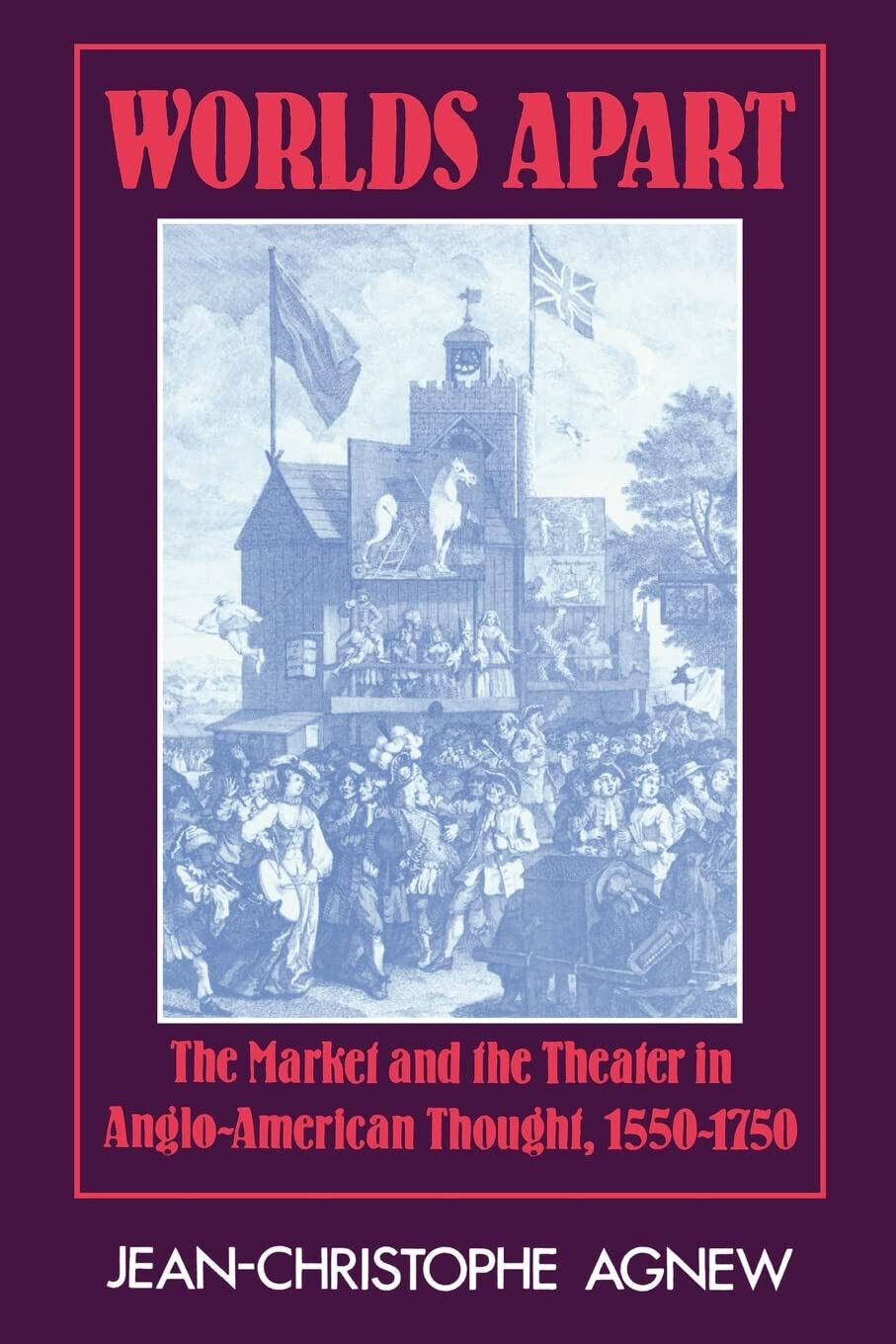 Worlds Apart -Jean-Christophe Agnew - Cambridge, 2022