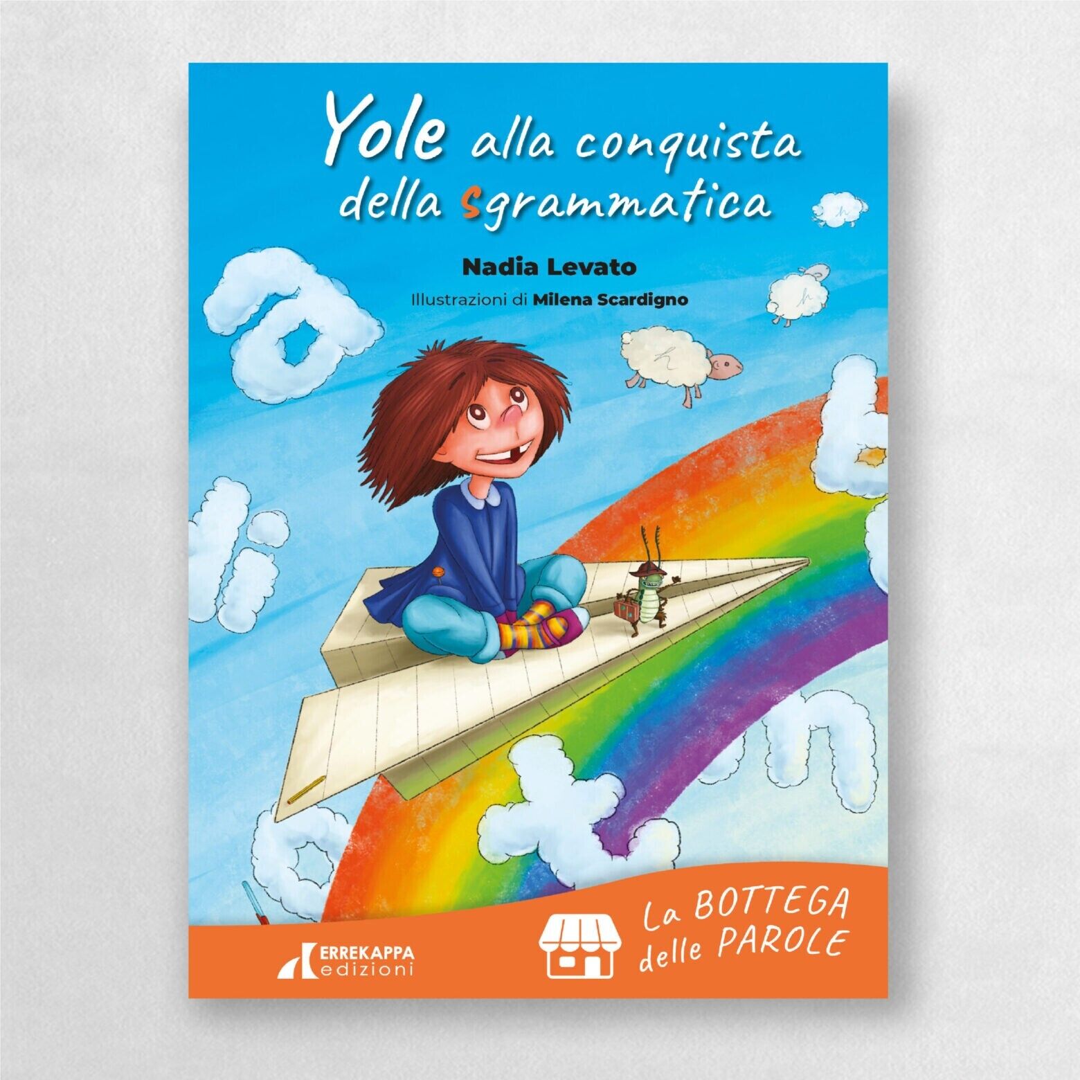 Yole alla conquista della sgrammatica. Le botteghe. Ediz. a colori …