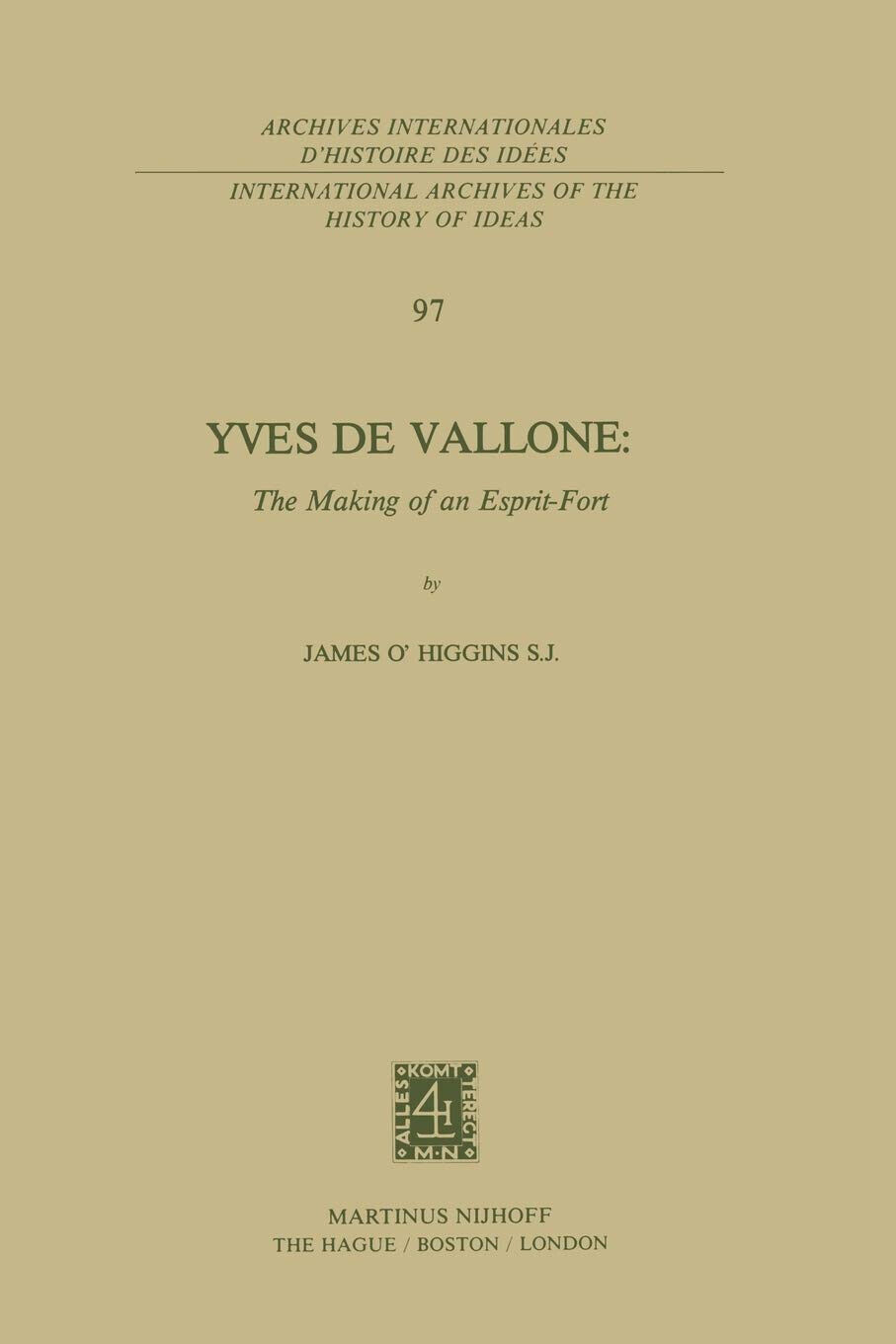 Yves de Vallone: The Making of an Esprit-Fort - James …