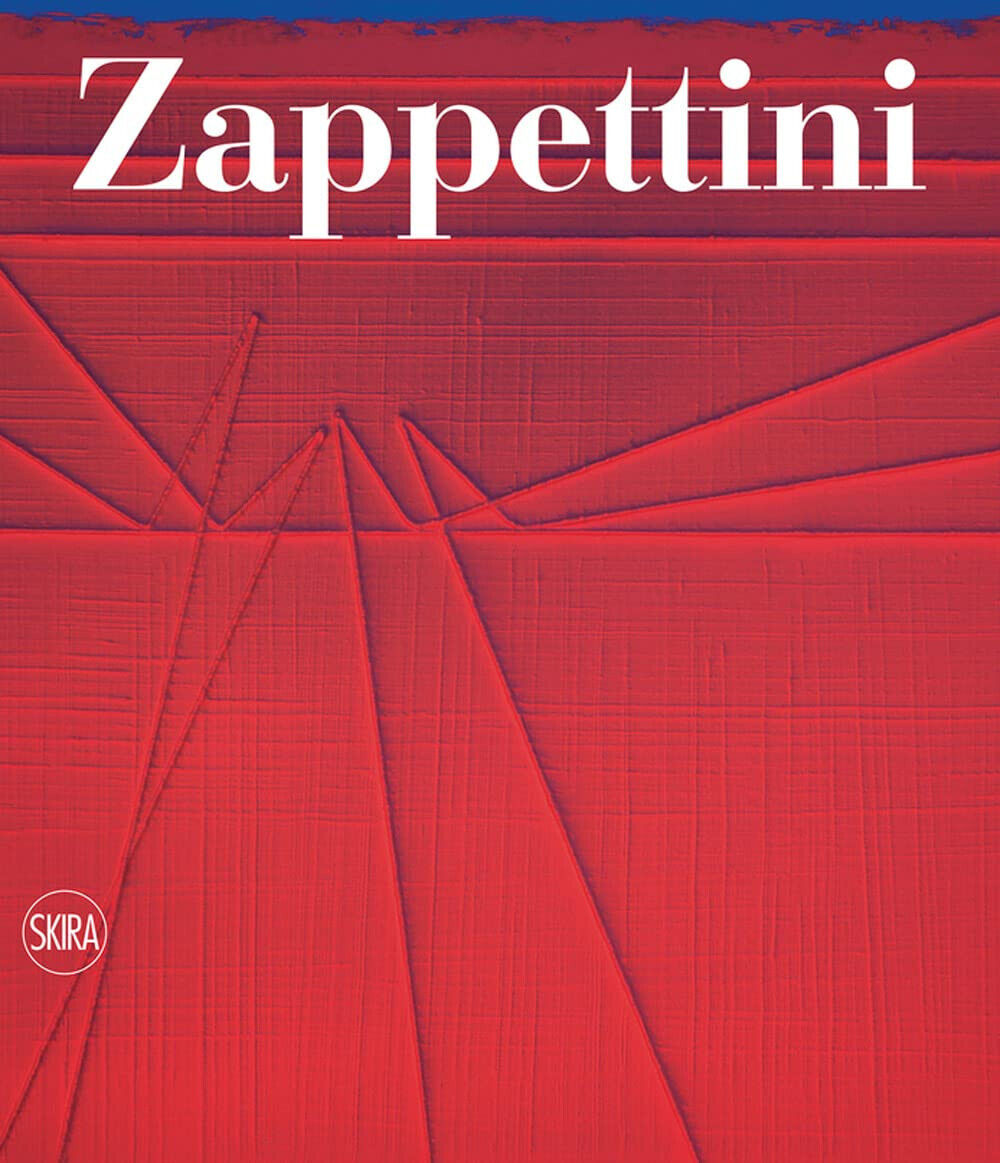 Zappettini. Catalogo ragionato di C. Meneguzzo - Skira, 2022