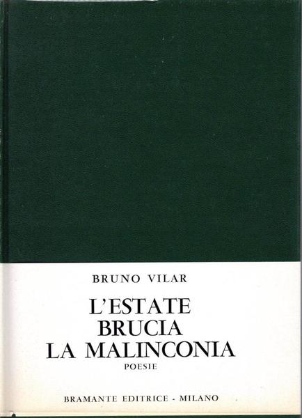 L'estate brucia la malinconia