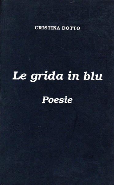 Le grida in blu (dedica dell'autrice a Minnie Alzona)