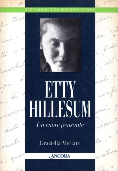 Etty Hillesum. Un cuore pensante (dedica)