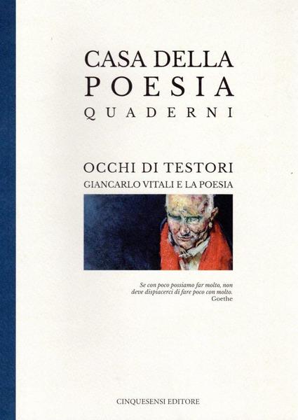 Occhi di Testori. Giancarlo Vitali e la poesia