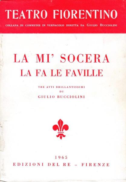 La mi' socera la fa le faville