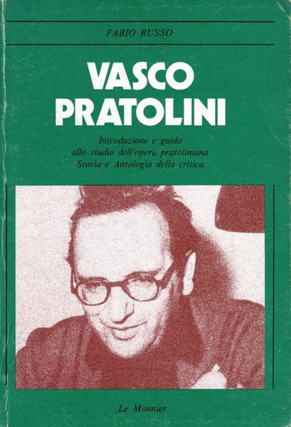 Vasco Pratolini (dedica dell'autore a Minnie Alzona)