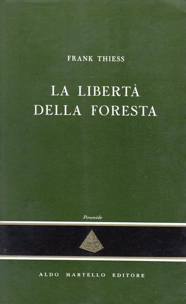 La libertà della foresta