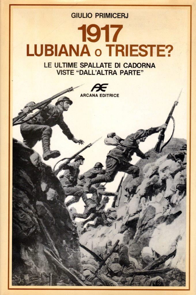 1917 Lubiana o Trieste?