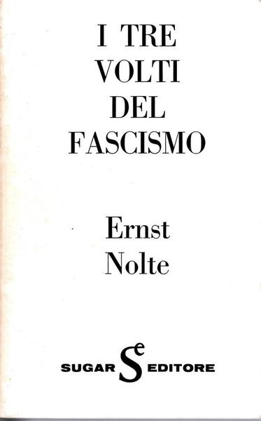 I tre volti del fascismo