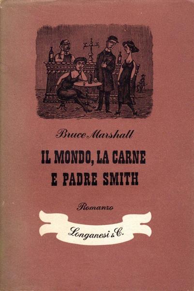 Il mondo, la carne e padre Smith