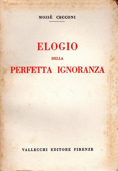 Elogio della perfetta ignoranza