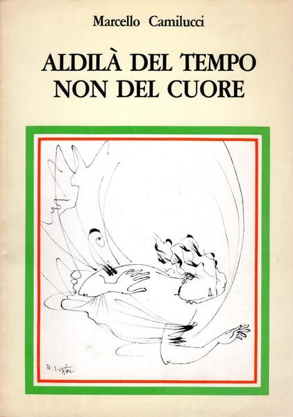 Aldil‡ del tempo non del cuore (dedica dell'autore a Minnie …