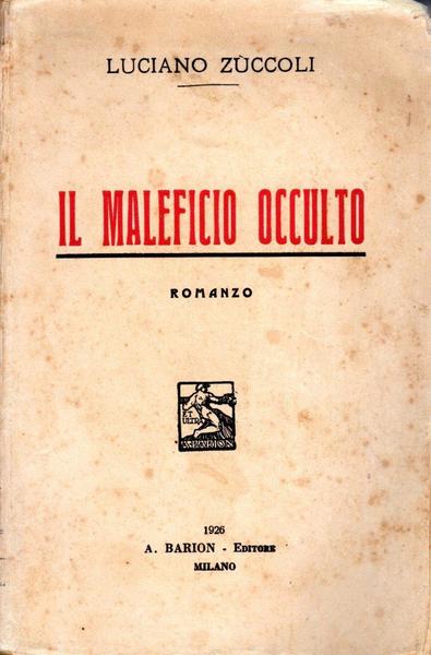Il maleficio occulto
