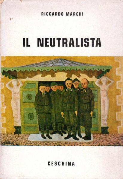 Il neutralista (dedica dell'autore)