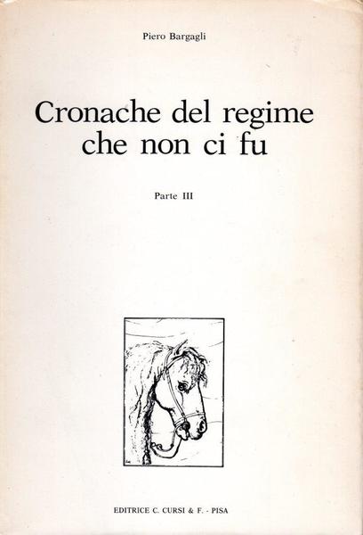 Cronache del regime che non ci fu