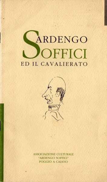 Ardengo soffici ed il cavalierato