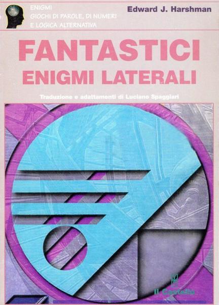 Fantastici enigmi laterali