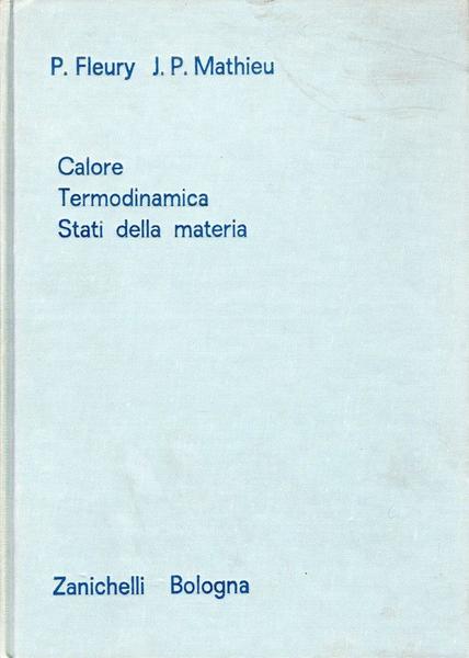 Calore - Termodinamica - Stati della materia