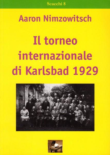 Il torneo internazionale di Karlsbad 1929