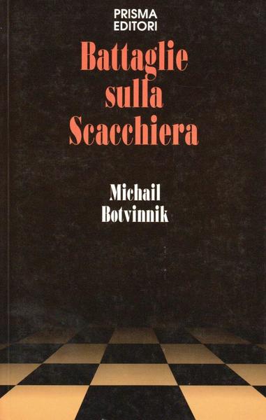 Battaglie sulla scacchiera