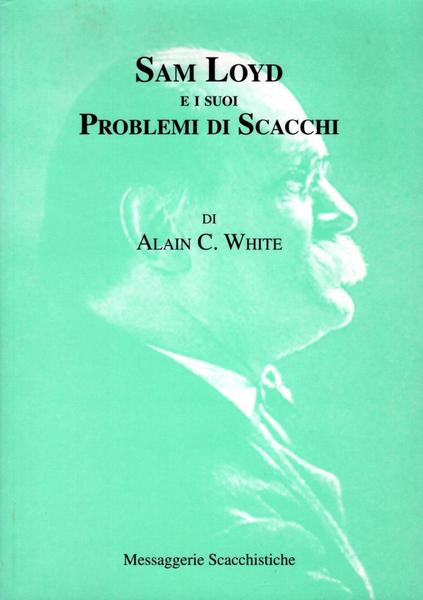 Sam Loyd e i suoi problemi di scacchi