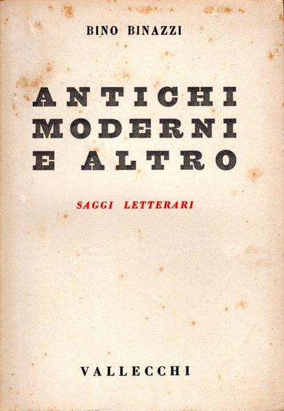 Antichi moderni e altro