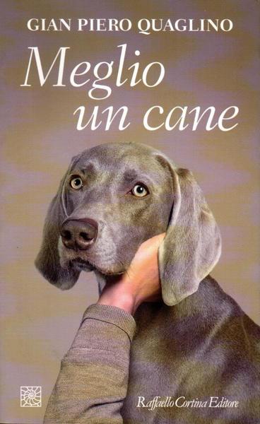 Meglio un cane