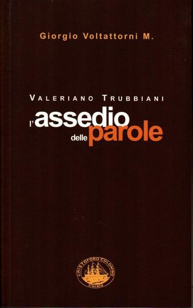 Valeriano Trubbiani. L'assedio delle parole (dedica autore)